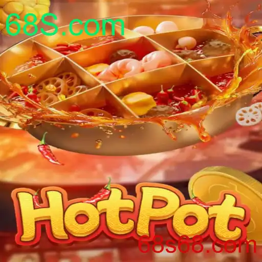 Explorando o Fascinante Mundo de Hotpot no 68S.com
